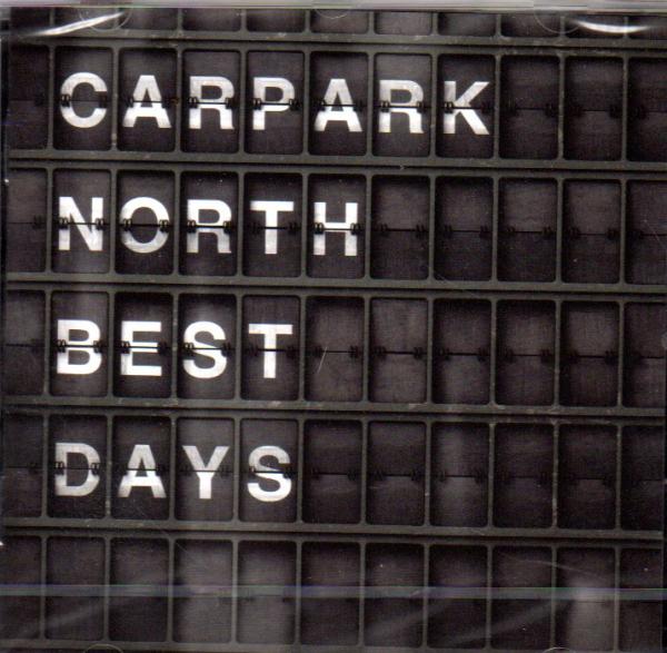 Carpark North – Best Days DENMARK